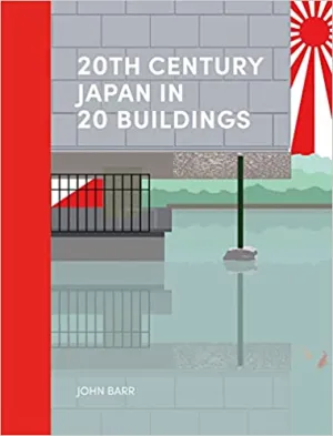 20th Century Japan in 20 Buildings